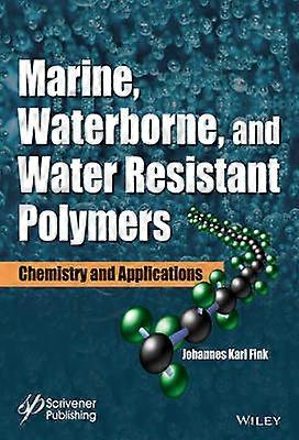 Marine Waterborne and Water-Resistant Polymers