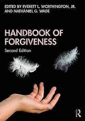 Handbook of Forgiveness