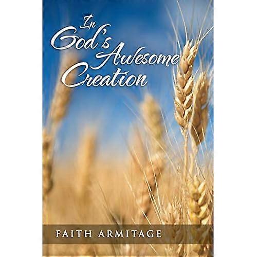 In God's Awesome Creation