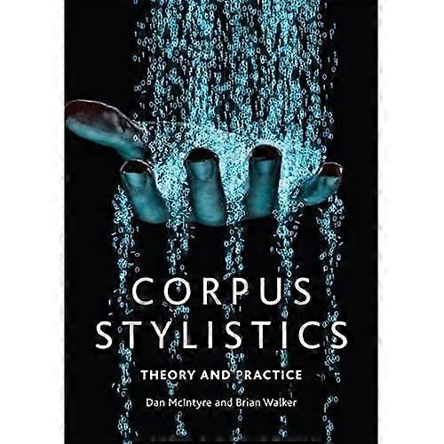 Corpus Stylistics: A Practical Introduction