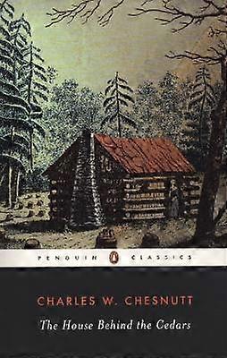 The House Behind the Cedars Penguin Twentieth Century Classics