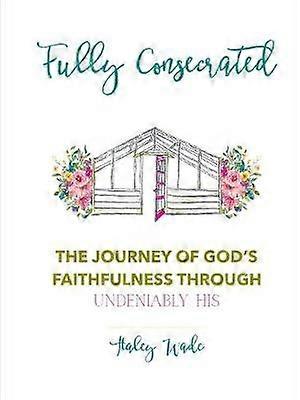 Fully Consecrated