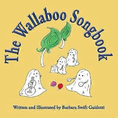 The Wallaboo Songbook