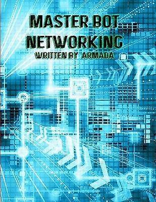 Master Bot Networking