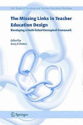 The Missing Links in Teacher Education Design