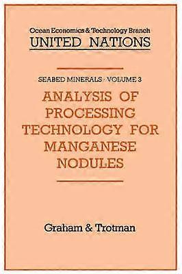 Analysis of Processing Technology for Manganese Nodules