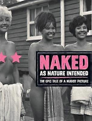 Naked as Nature Intented