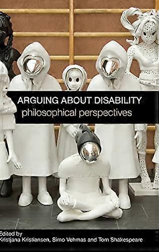 Arguing about Disability: Philosophical Perspectives