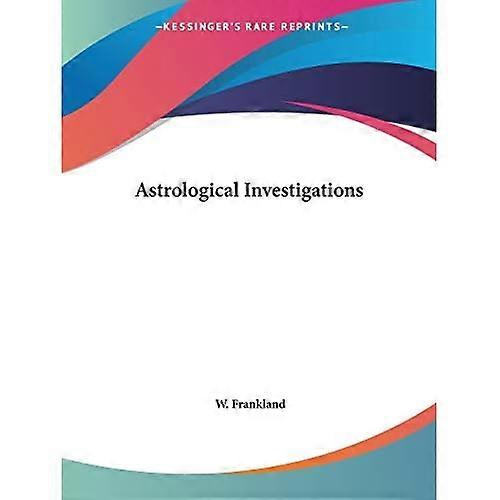 Astrological Investigations