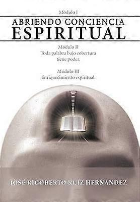 Abriendo Conciencia Espiritual