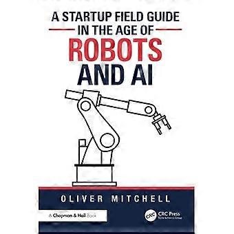 Startup-Leitfaden im Zeitalter von Robotern und KI