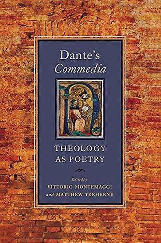 Dantes Commedia: Theology as Poetry
