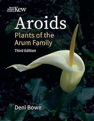 Aroids by Deni Bown Hardback Book