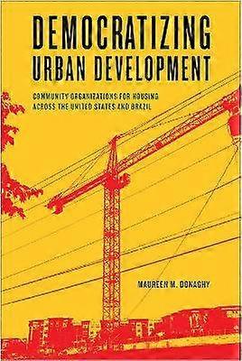 Democratizing Urban Development