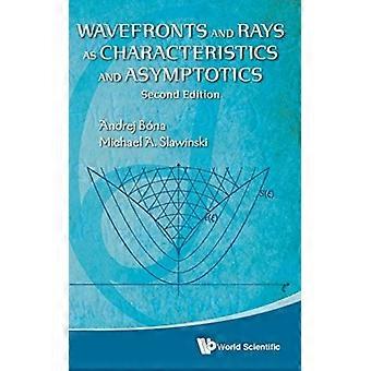 Wavefronts And Rays 2nd Ed - BONA ANDREJ