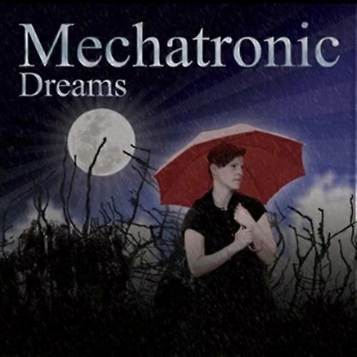 Mechatronic - Dreams  [COMPACT DISCS] Germany - Import USA import