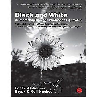 Blanco y negro en Photoshop CS4 y Lightroom: cree imágenes impresionantes en Photoshop CS4, Photoshop Lightroom y más allá: cree imágenes impresionantes en Ph