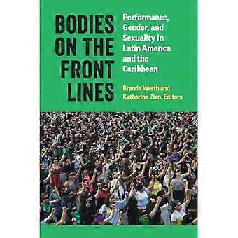Lichamen in de frontlinie: performance, gender en seksualiteit in Latijns-Amerika en het Caribisch gebied