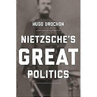 Nietzschen hyvä politiikka