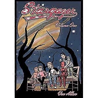 Stargazer - Alkuperäinen kaikenikäisille sopiva graafinen romaanisarja: Osa 1: Kolme nuorta ystävää joutuu yhtäkkiä salaperäisen esineen kuljettamaksi kaukaiseen maagien maailmaan.