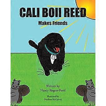 Cali Boii Reed fa amicizia