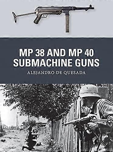 MP 38 and MP 40 Submachine Guns (Weapon)