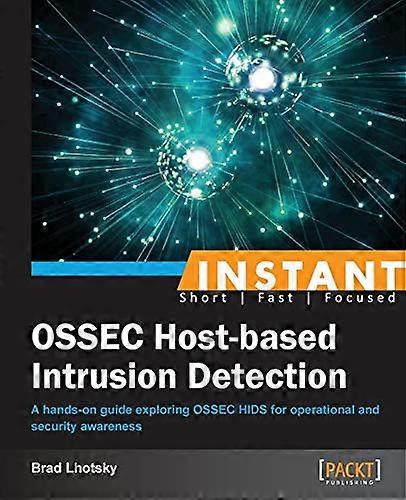 Instant Ossec Host-Based Intrusion Detection System