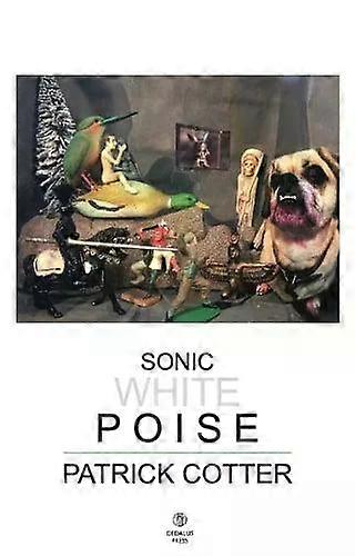 Sonic White Poise - Patrick Cotter