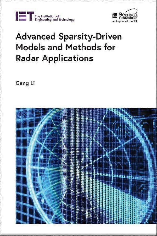 Advanced sparsity-driven models and methods for radar applications