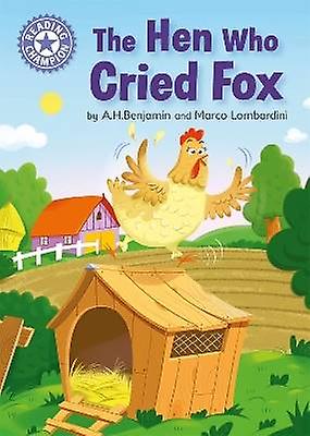 Reading Champion: The Hen Who Cried Fox