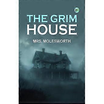 The grim house