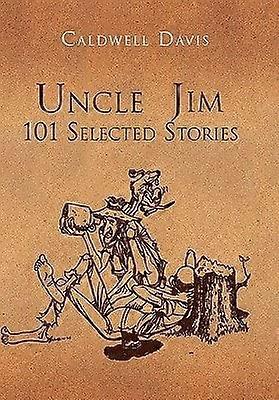 Uncle Jim 101 Selected 101 Selected