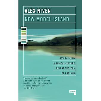 New Model Island - Alex Niven