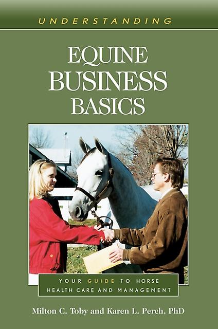 Understanding Equine Business Basics by Karen L. Perch Paperback Book