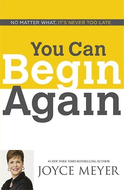 You Can Begin Again by Joyce Meyer Paperback Book
