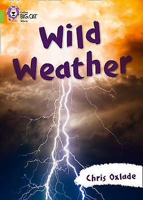 Wild Weather by Chris Oxlade Paperback Book