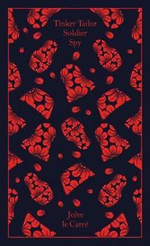 Tinker Tailor Soldier Spy by John le Carre Hardback Book