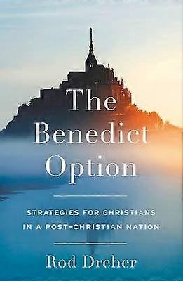 The Benedict Option