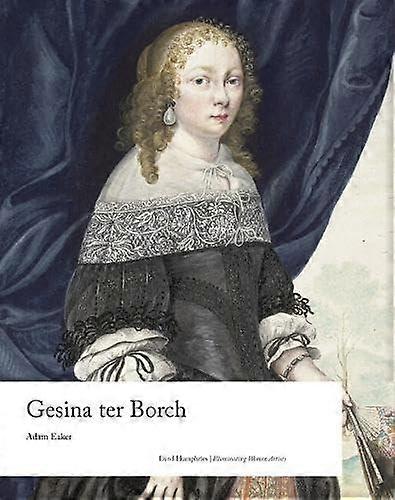 Gesina Ter Borch by Adam Eaker Hardback Book