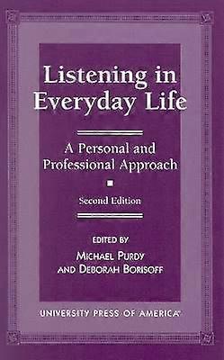Listening in Everyday Life