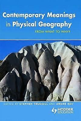 Contemporary Meanings in Physical Geography
