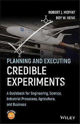 Planning and Executing Credible Experiments