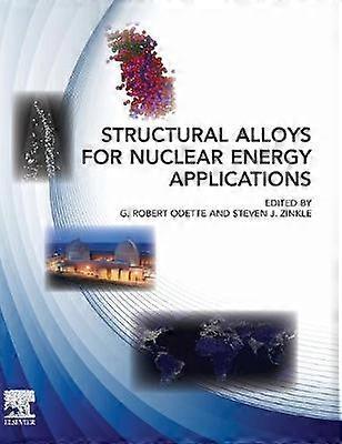 Structural Alloys for Nuclear Energy Applications