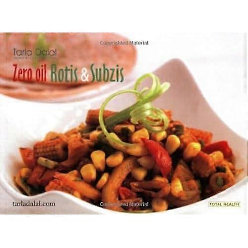 Zero Oil Rotis and Subzis