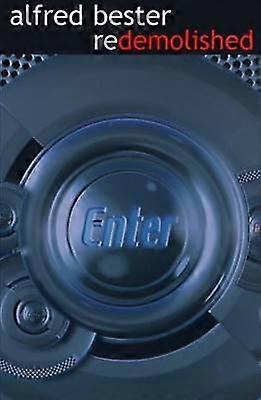 Redemolished Alfred Bester Library