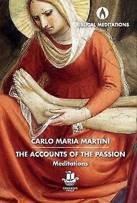 The Accounts of the Passion
