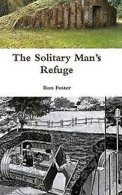 The Solitary Man's Refuge