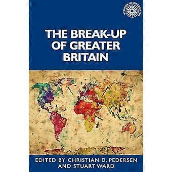 The Break Up of Greater Britain