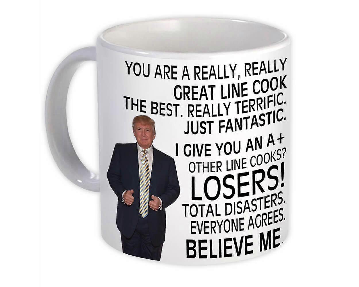 Line Cook Gift Funny Trump : Mug Professions