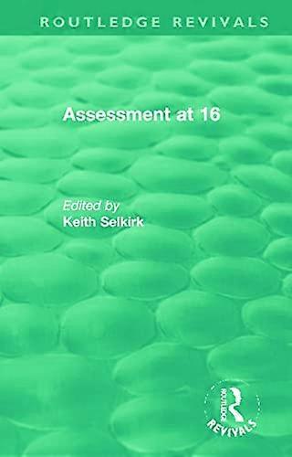 Assessment at 16